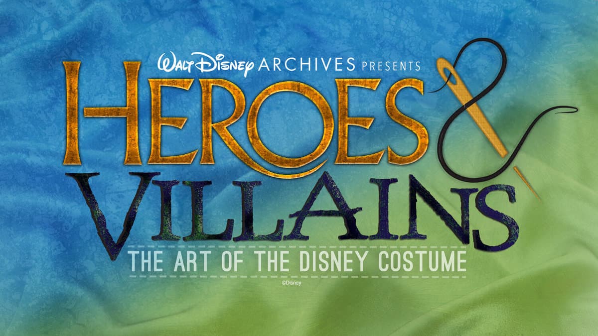 Heroes and Villains: The Art of the Disney Costume