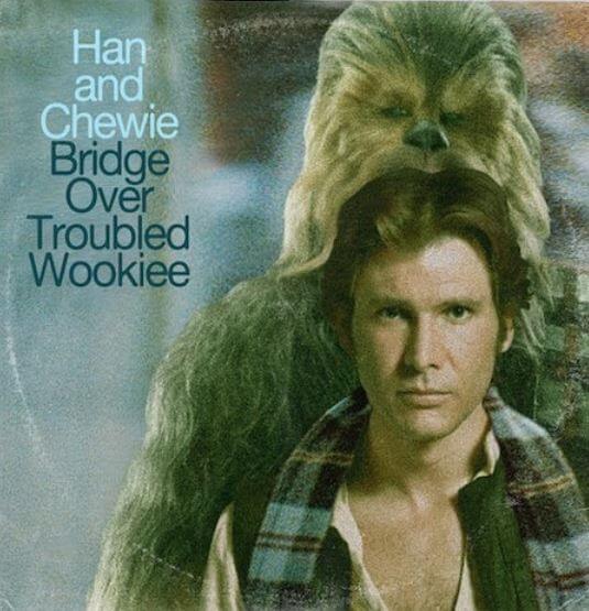 Star Wars album covers Bridge over Troubled Wookie