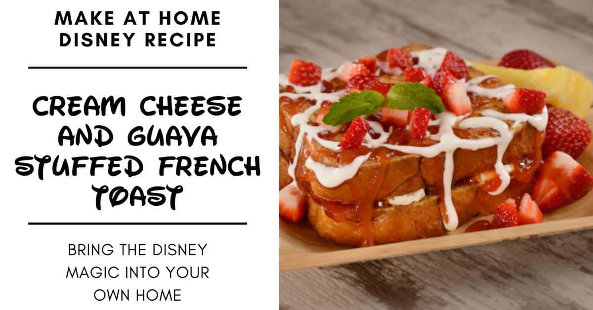 Cream Cheese and Guava-stuffed French Toast