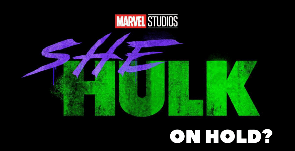 She-Hulk on hold