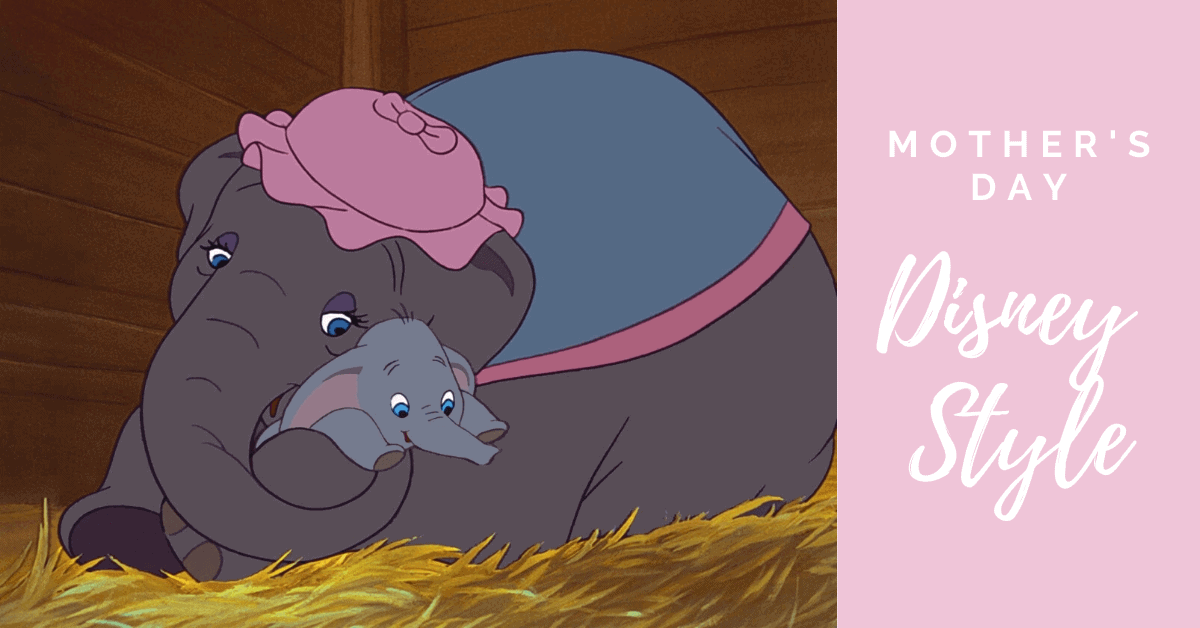 Mother's Day Disney Style