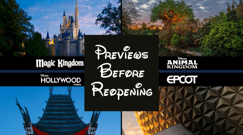 previews before disney world reopening
