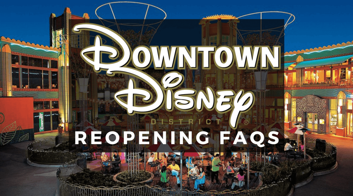 downtown disney reopening faq header
