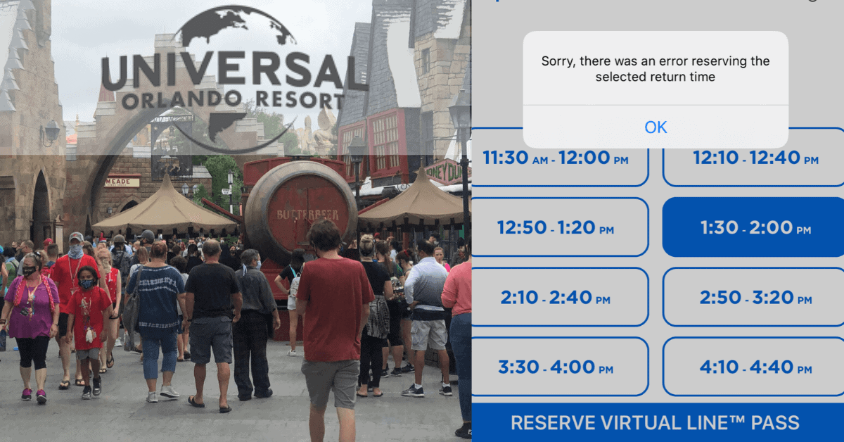 Universal Orlando Resort with Crowd Background (Left) Reserve Virtual Pass Error  with Time Option (Right)