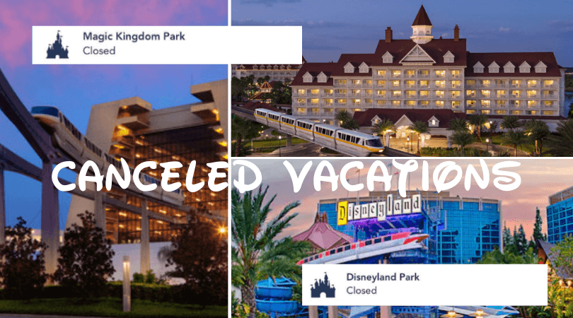 canceled vacations disneyland disney world