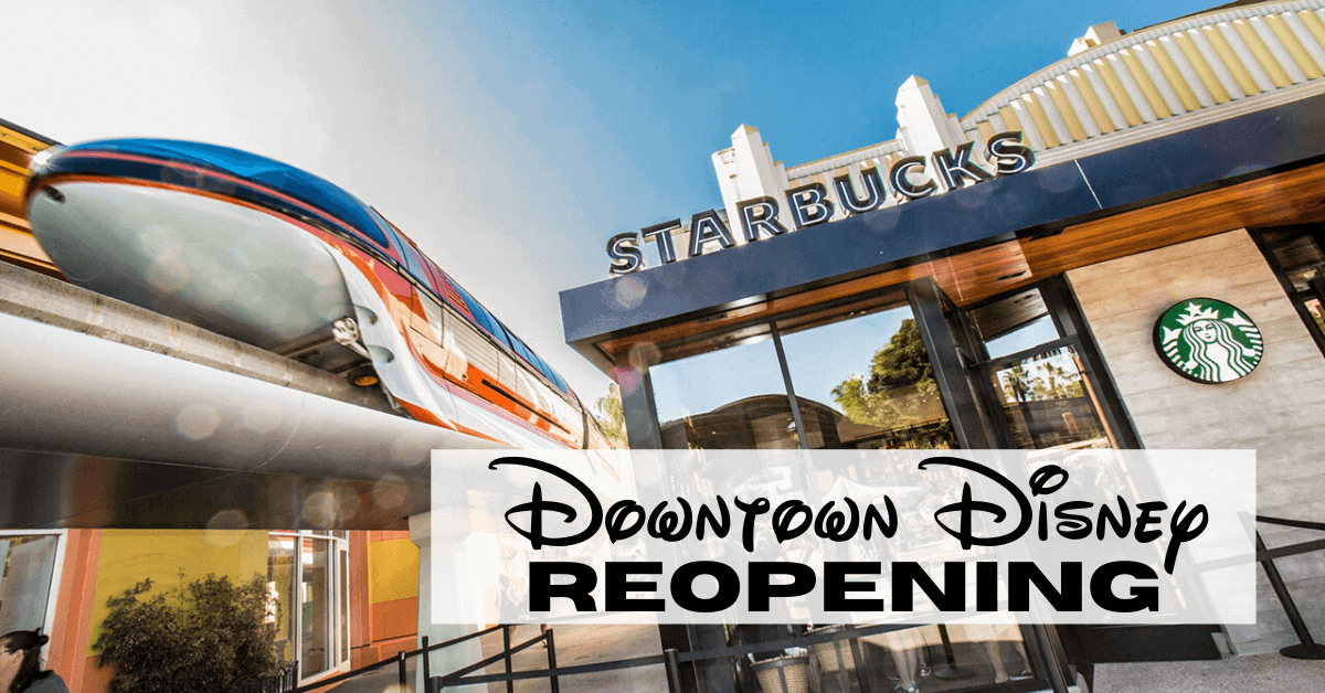 downtown disney reopening