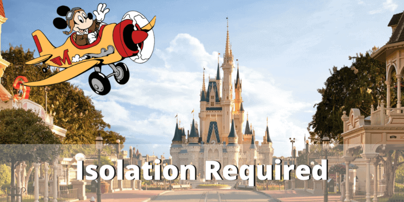 Isolation Requirement With Mickey Mouse Flying on plane (Left Side) Disney World Castle Background