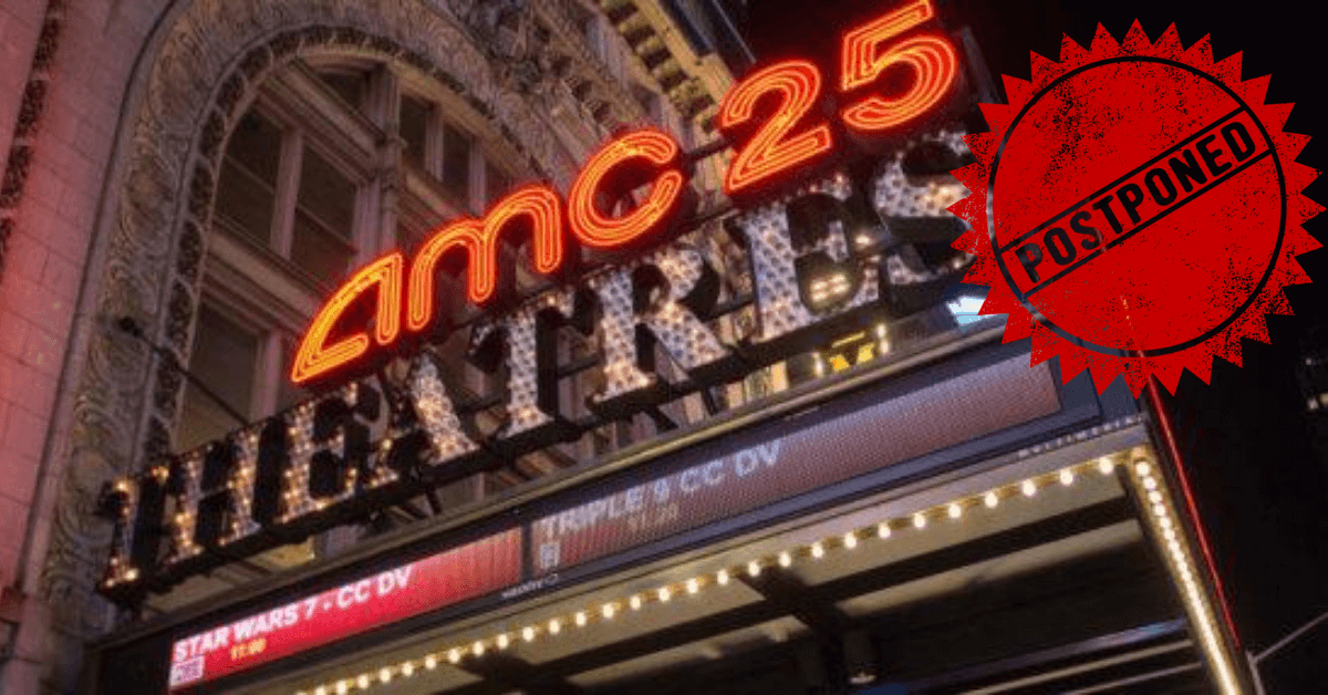 AMC Theaters Reopening Delay