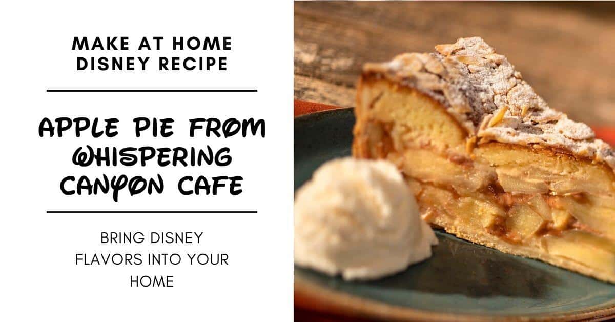 Disney Recipe: Apple Pie From Whispering Canyon Café
