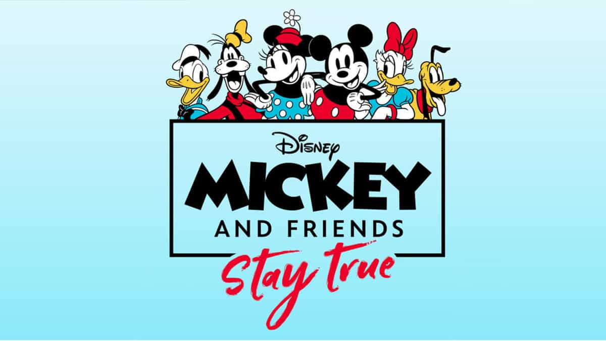 Mickey & Friends: Stay True