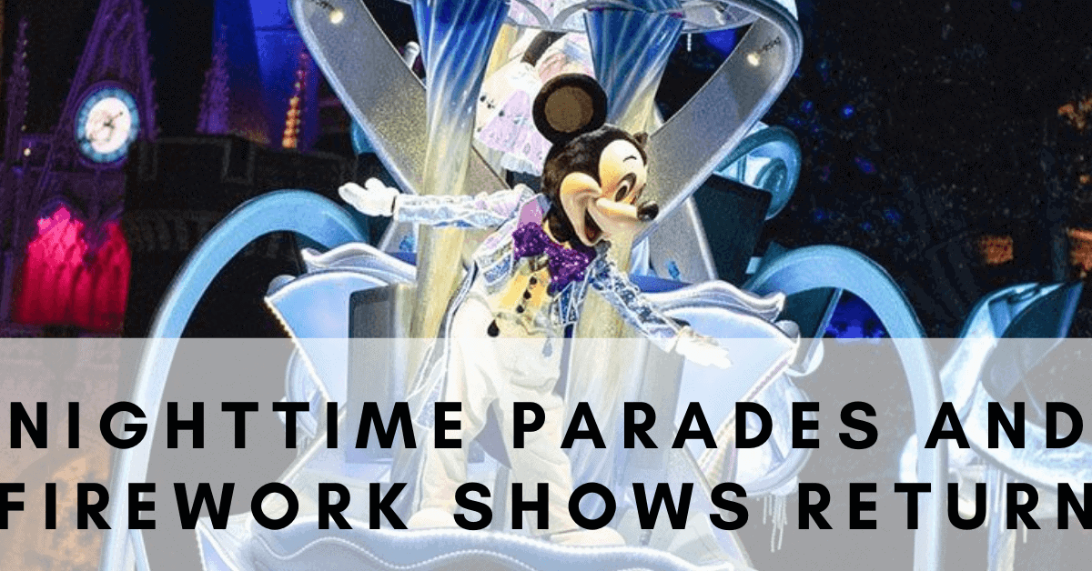 NightTime Parades and Fireworks Shows Return with Mickey Mouse Background