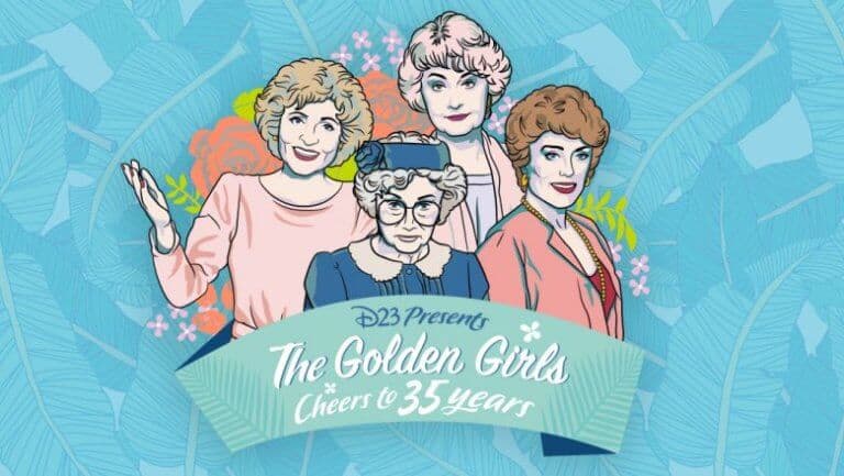 D23 Hosts 'The Golden Girls' 35th Anniversary Special