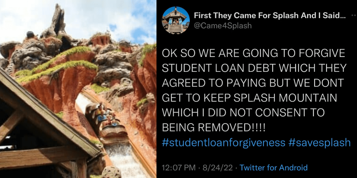 A boat goes down Splash Mountain, a tweet from @Came4Splash about Student Loans.