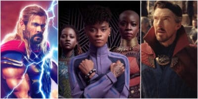 Thor: Love and Thunder, Black Panther: Wakanda Forever, Doctor Strange and the Muliverse of Madness