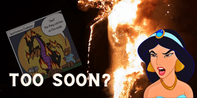 In the background is a still image of the Maleficent dragon fire during Fantasmic. On top, there is text that reads, 'too soon?,' a page from a comic about the maleficent fire, and Princess Jasmine looking angry