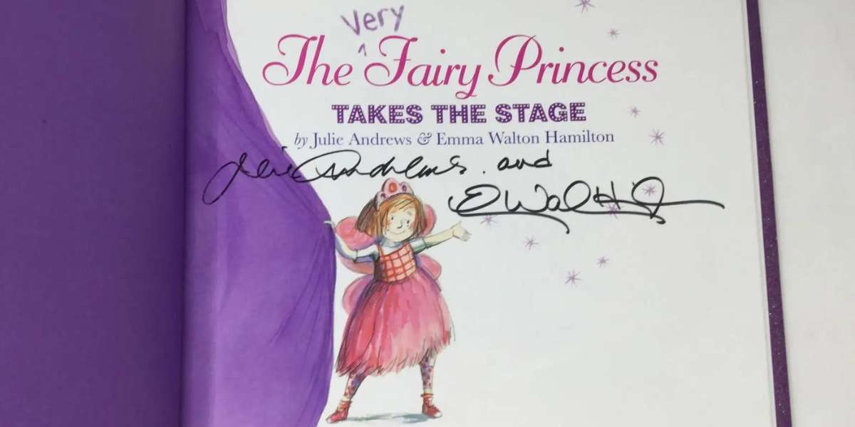 the very fairy princess takes the stage signed by julie andrews and emma walton hamilton