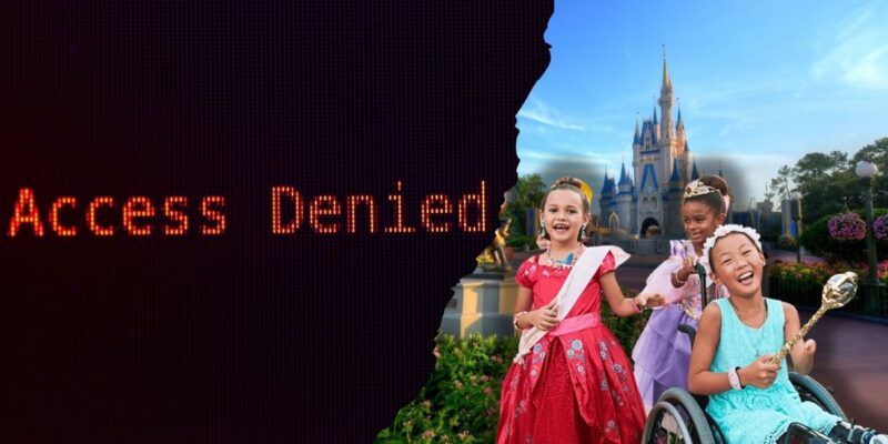 A torn image reveals three girls in Disney princess costumes, one in a wheelchair, smiling in front of a castle. To the left, a digital screen reads "Access Denied" in red letters, creating a stark contrast between the joyful scene and the message.