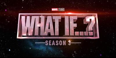 A cosmic background with stars features the text "Marvel Studios What If...? Season 3" in bold letters.