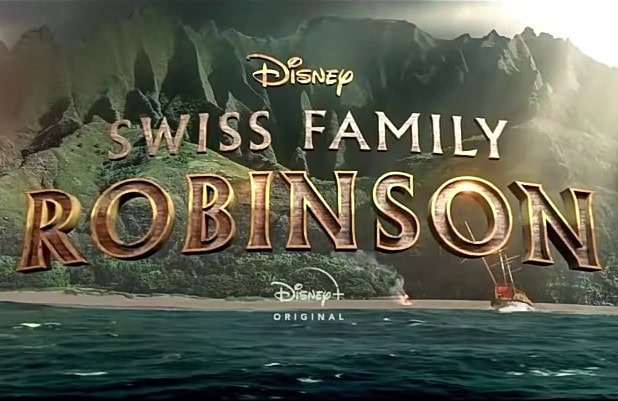 Swiss Family Robinson Show Disney+