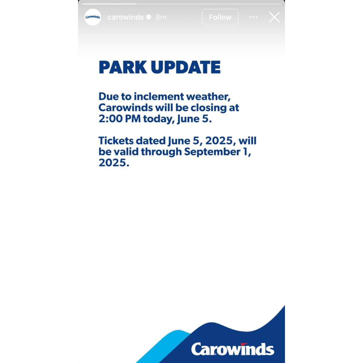 Carowinds will close at 2:00 PM on June 5 due to inclement weather. Tickets dated June 5, 2025, remain valid through September 1, 2025.