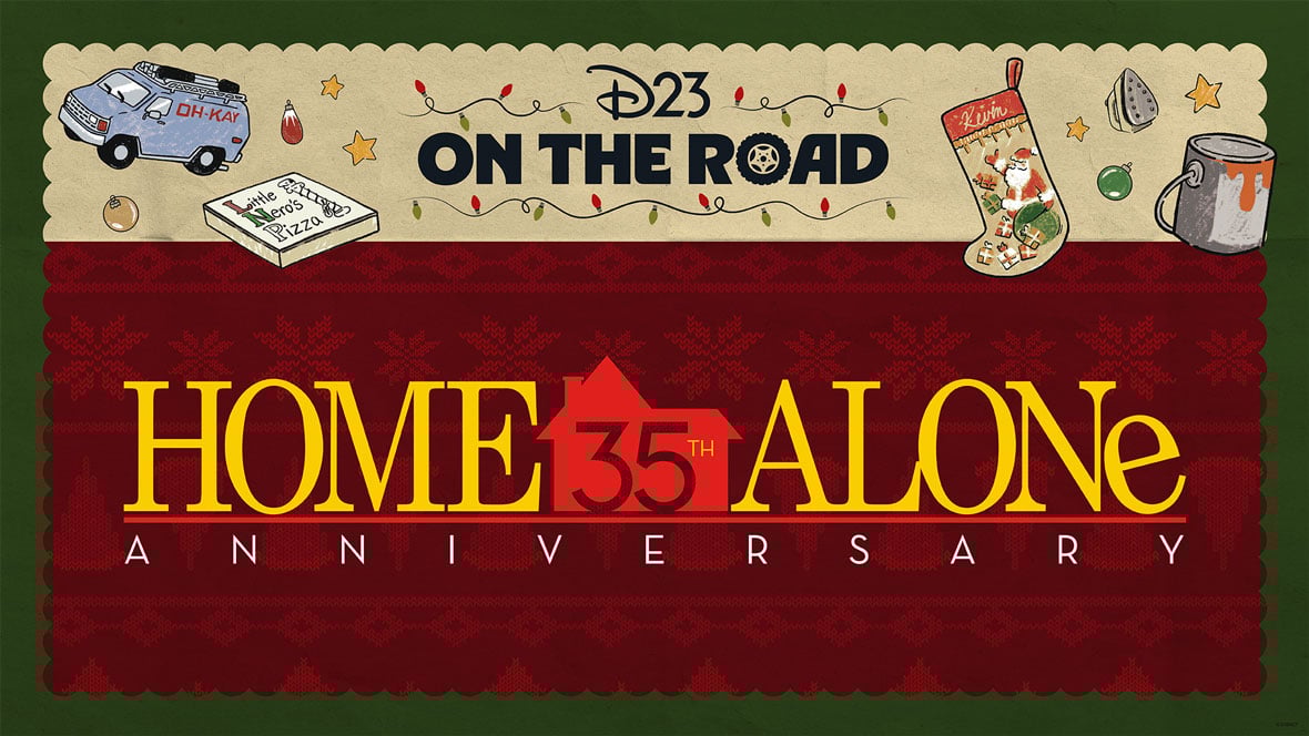 A festive banner reads "D23 On The Road" above "Home Alone 35th Anniversary," featuring holiday icons like a van, pizza box, stocking, ornaments, and mug on a red and green background—perfect for a Home Alone road trip celebration.