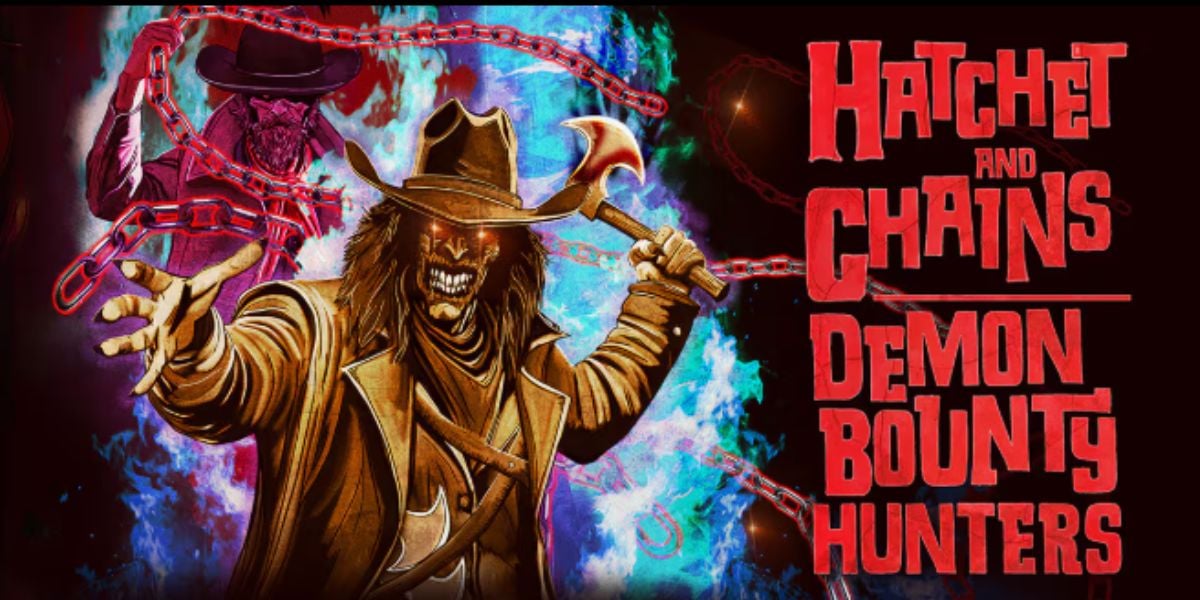 A demonic cowboy with glowing eyes wields a hatchet, chains swirling around him in true horror nights style. Another demonic figure appears behind. The text reads: "Hatchet and Chains Demon Bounty Hunters" in bold red letters.