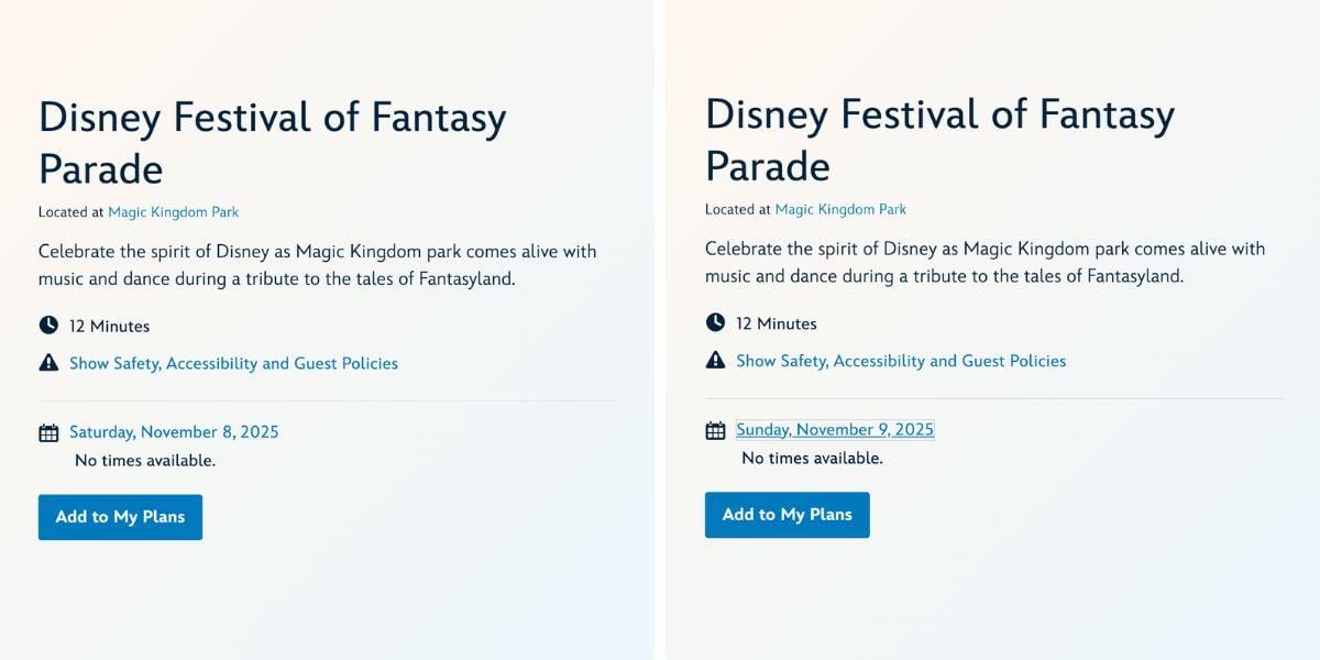 The Disney Festival of Fantasy Parade is unavailable on Nov 8 and 9, 2025