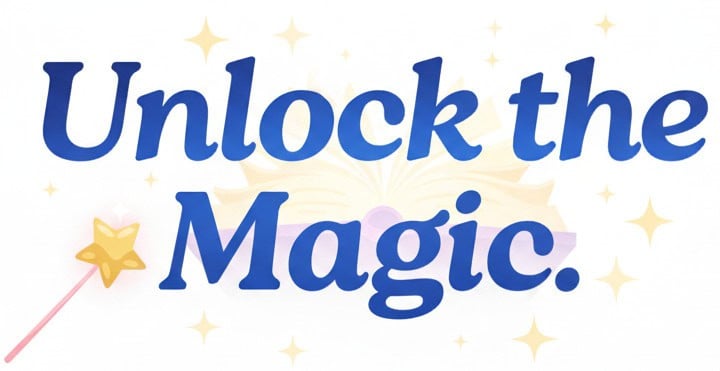Blue text reads "Unlock the Magic." A magic wand with a star tip points from the left, sparkles surround the text, and a faint open book appears in the background—inviting you to discover our enchanting newsletter.