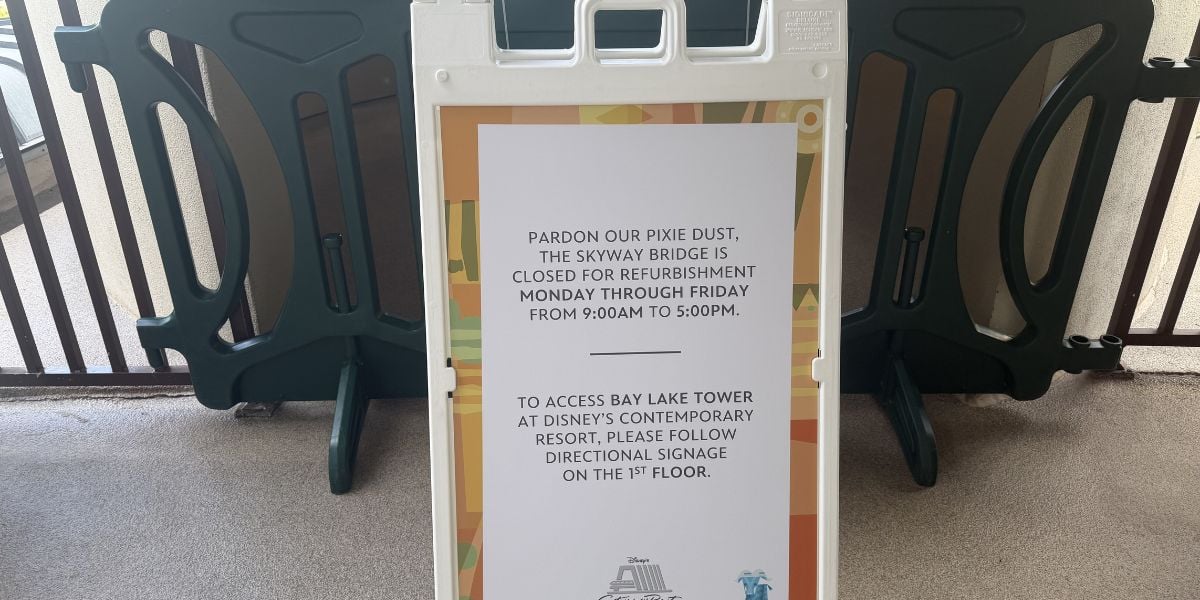 A sign at the park lets guests know the Skyway Bridge is closed for upgrades, Monday–Friday, 9 AM–5 PM.