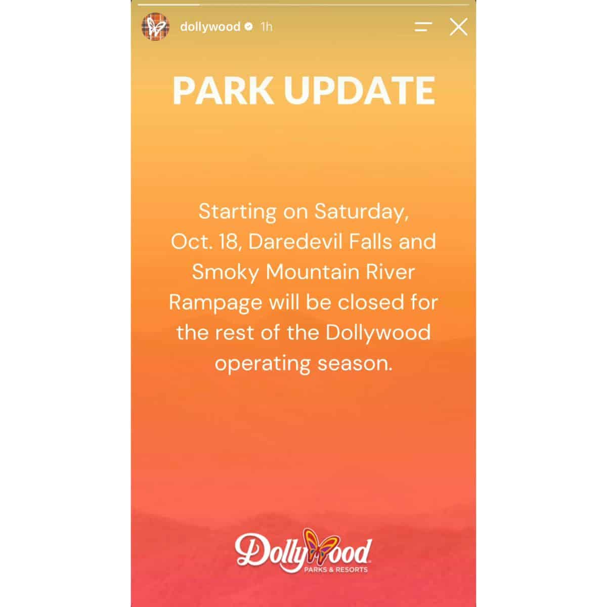 Dollywood park update announcing the seasonal closure of Daredevil Falls and Smoky Mountain River Rampage on Oct. 18.
